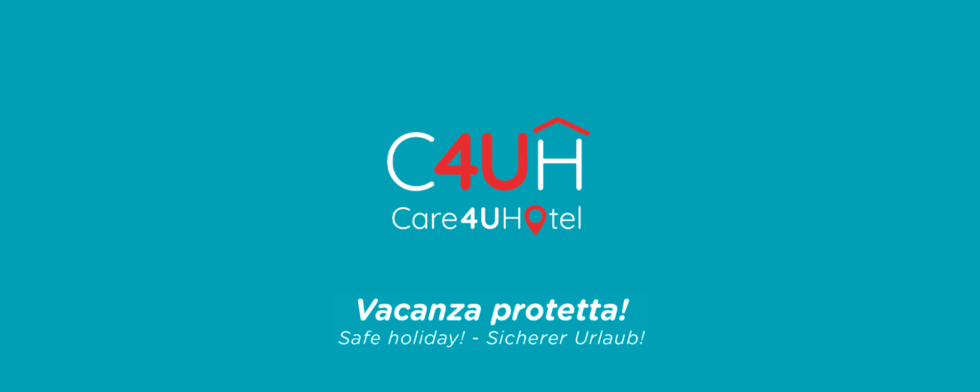 Prenota la tua vacanza senza pensieri con CARE4U Hotel